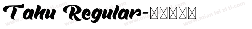 Tahu Regular字体转换